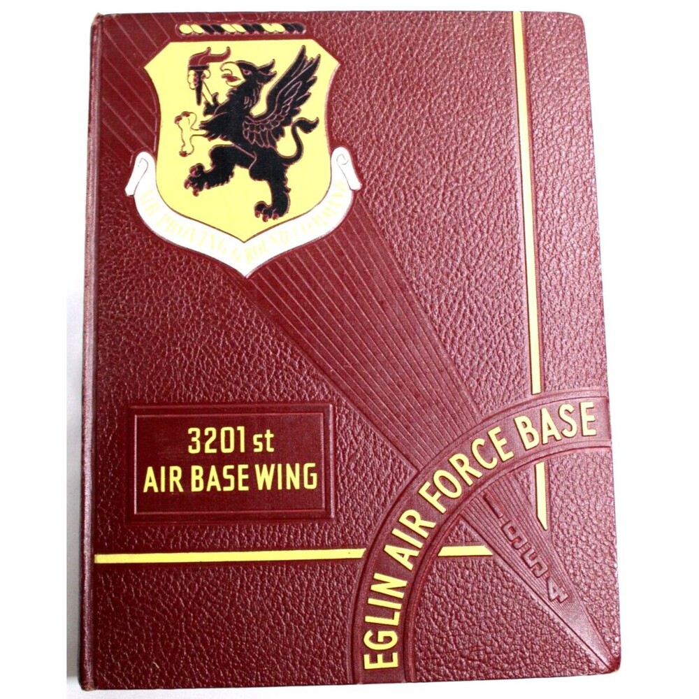 3201 st Air Base Wing Eglin Air Force Base 1954 Yearbook Florida Proving Ground